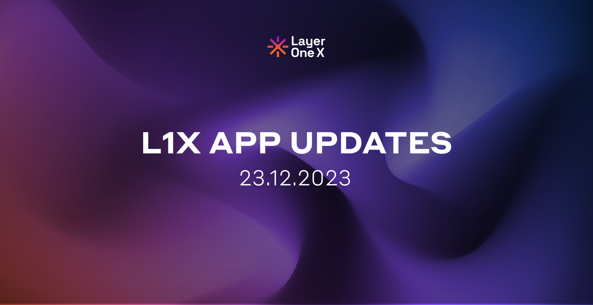 L1X App Updates (23rd Dec 2023)