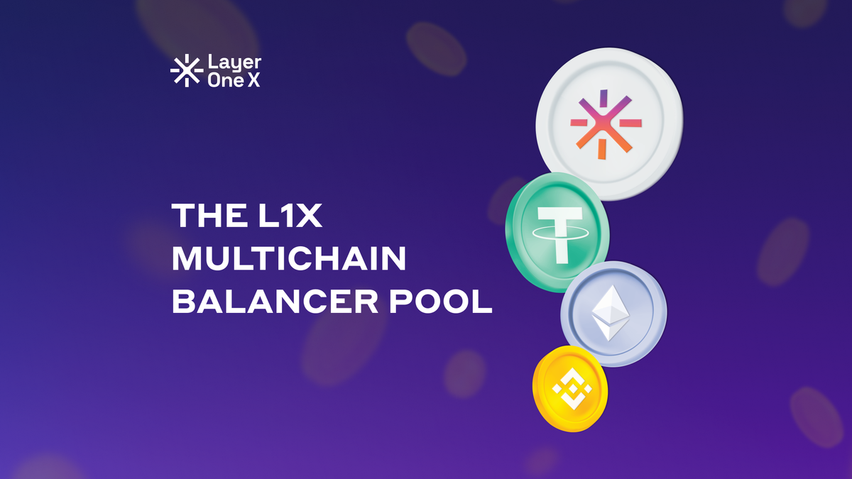 The Key to Better Trading is The Multichain Balancer Pool From Layer One X
