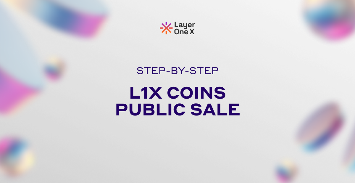 A step-by-step guide to claim your L1X Coins ( Public Sale - Private Sale - Term Sheet)