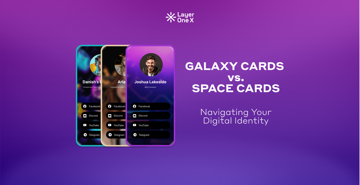 Galaxy Cards vs. Space Cards on the L1X App: Navigating Your Digital Identity