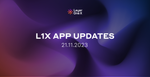 Exciting Updates in L1X App