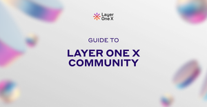Welcome to Layer One X Community: Your Gateway to a World of Crypto Opportunities
